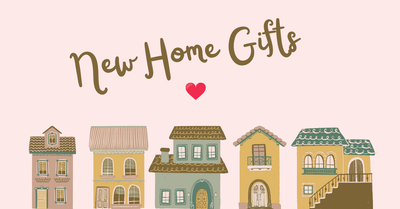 Thoughtful New Home Gifts that are Heartfelt & Unique