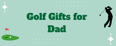 Unique Personalized Golf Gifts for Dad That He’ll Actually Love