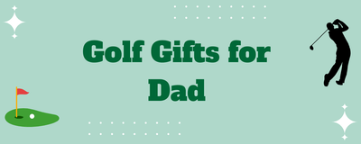 Unique Personalized Golf Gifts for Dad That He’ll Actually Love