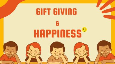 Gift Giving & Happiness