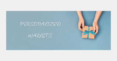 Personalized Wallet – Super Present for the Man in Your Life