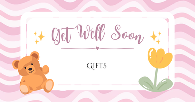 Get Well Gifts to make a loved one Smile