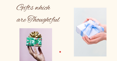 What Makes a Gift Truly "Thoughtful"?