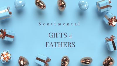 💙 Sentimental Gifts for Fathers