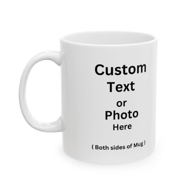 Personalized Coffee , Custom Coffee Mug