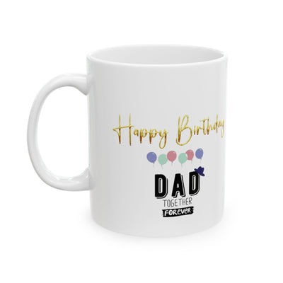 Happy Birthday Mug Gift, Dad Gift