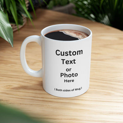 Personalized Coffee , Custom Coffee Mug