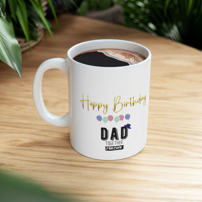 Happy Birthday Mug Gift, Dad Gift