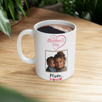 Photo Mug, Happy Mothers Day Gift
